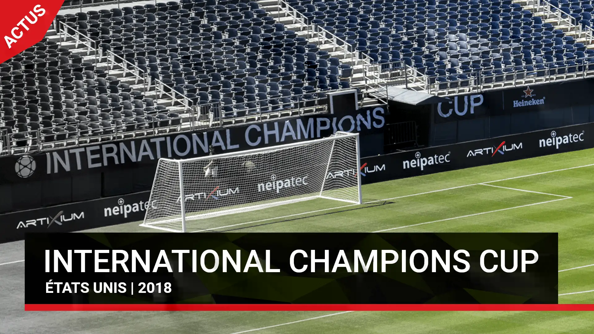 football-international-champions-cup-neipatec-perimetre-de-stade-led-2018