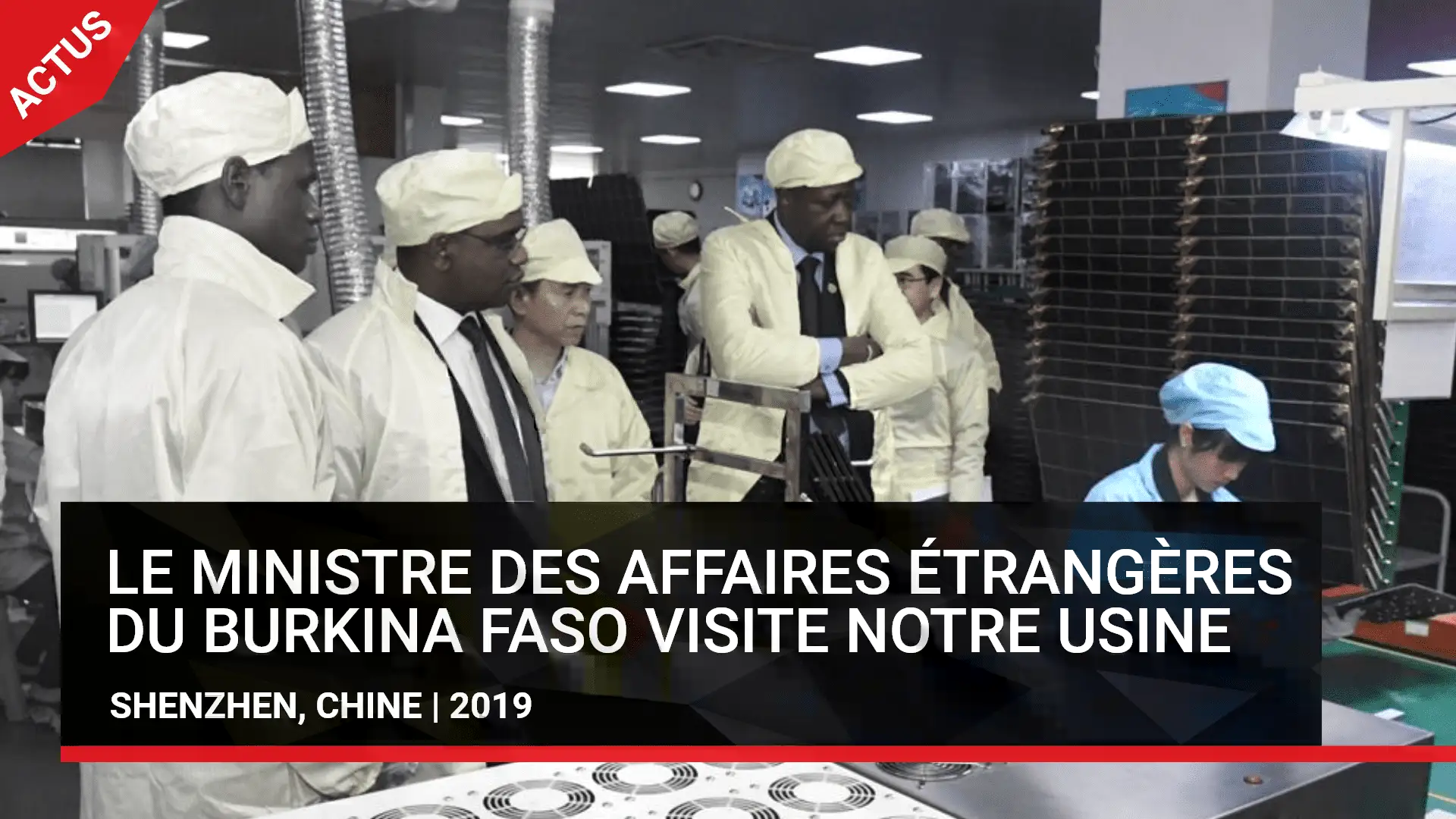 le-ministre-des-affaires-étrangères-du-burkina-faso-visite-notre-usin